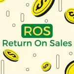 Return On Sales (ROS) – Formula, Definizione e Calcolo